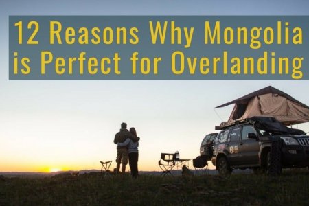 12 Reasons Why Mongolia is Perfect for Overlanding