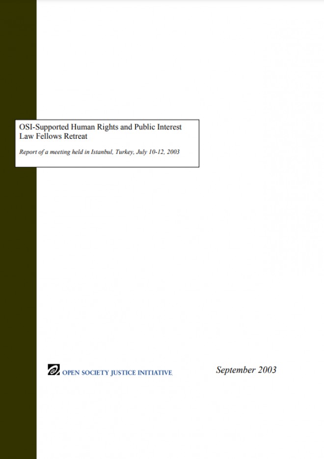OSI-Supported Human Rights and Public Interest Law Fellow Retreat
