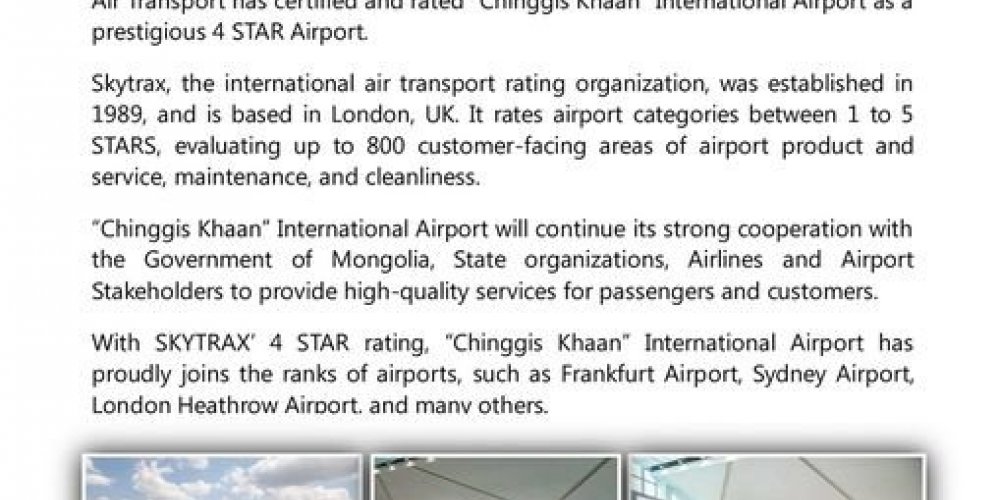 “CHINGGIS KHAAN” INTERNATIONAL AIRPORT IS NOW CERTIFIED AS A WORLD’S “4 STAR” AIRPORT  