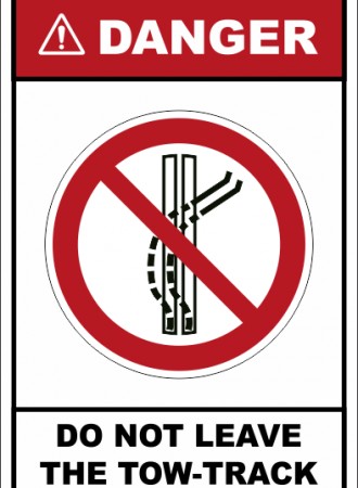 Do not leave the tow-track sign
