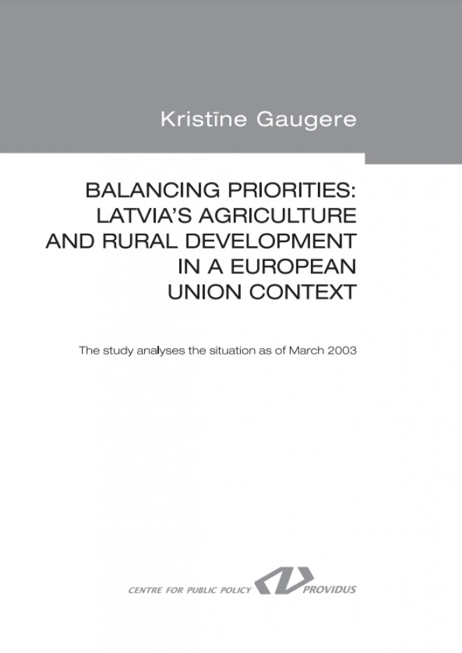 Balancing priorities: Latvias agriculture and rural development in a European Union Context