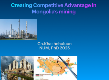 Creating Competitive Advantage in Mongolia’s mining