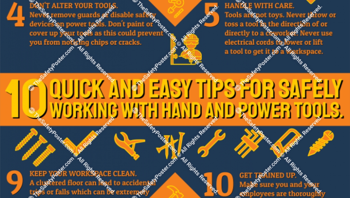 10 tips for safely working with hand and power tools Safety tips 10
