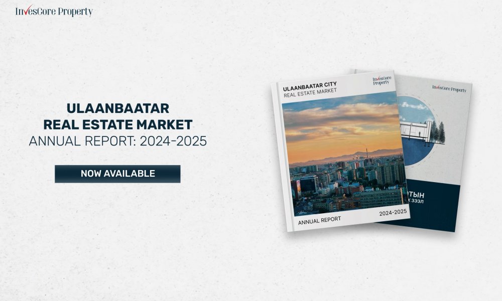 “Ulaanbaatar Real Estate market” Annual report: 2024-2025 now available. 