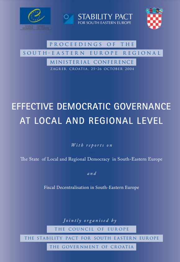 Effective Democratic Governance at Local and Regional level /Conference proceedings/