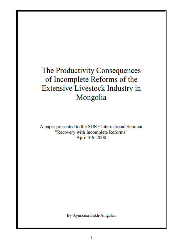 The Productivity Consequences of Incomplete Reforms of the Extensive Livestock Industry in Mongolia