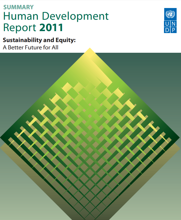 Human Development Report 2011: Sustainability and Equity: A Better Future for All