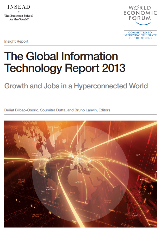 The Global Information Technology Report 2013: Growth and Jobs in a Hyperconnected World