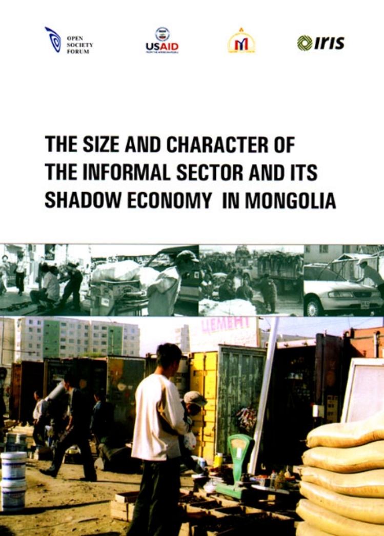 The size and character of the informal sector and its shadow economy in Mongolia 