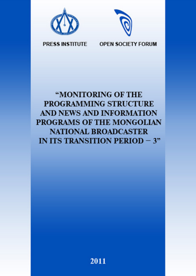 Monitoring of the Programming Structure and News and Information Programs of the Mongolian National Broadcaster in its Transition Period -3