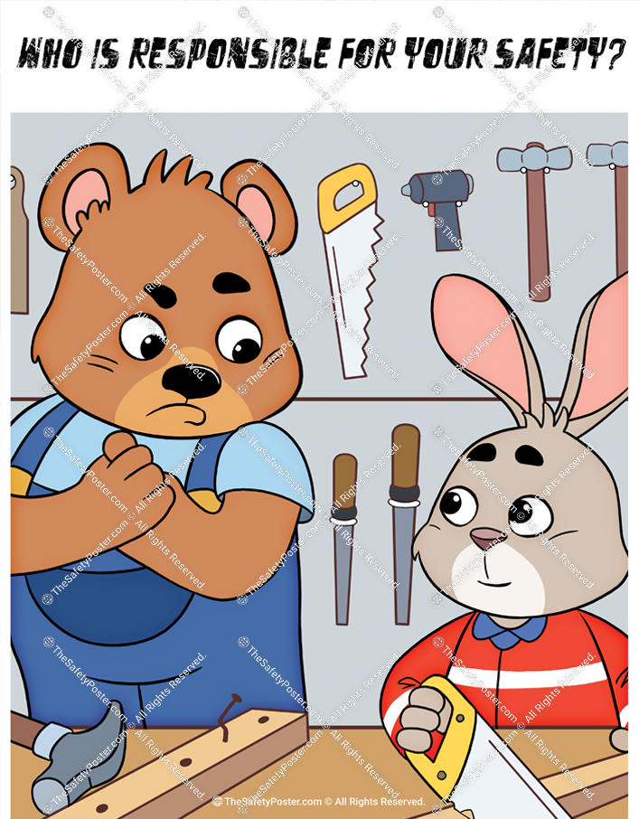 Who is responsible for your safety?