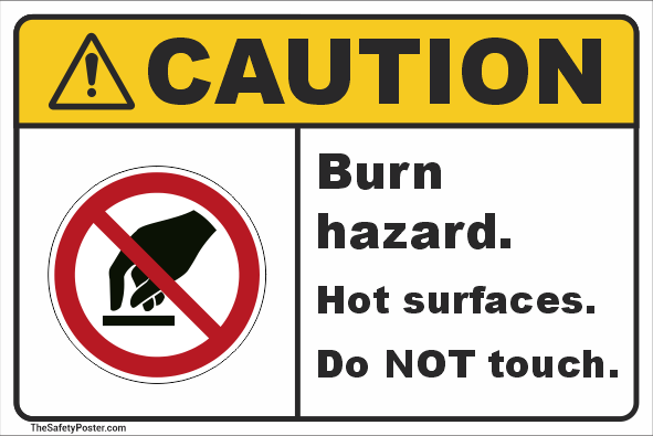 Burn hazard. Hot surfaces. Do NOT touch sign