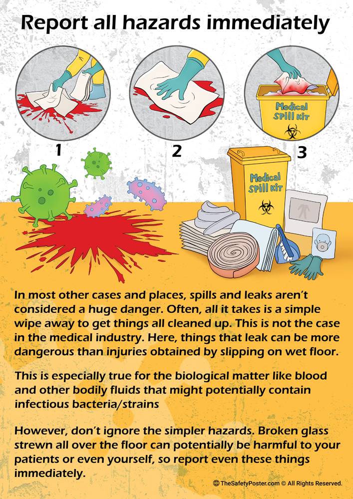 Report medical spills immediately