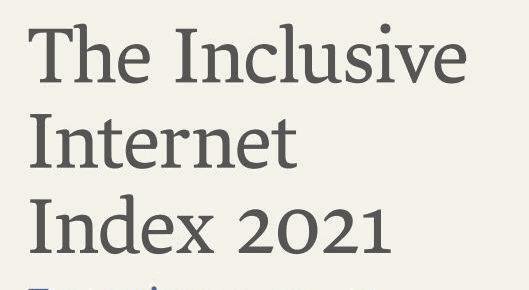 The Inclusive Internet Index 2021