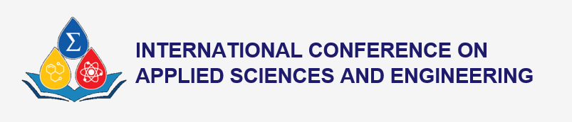 International Conference on Applied Sciences and Engineering A