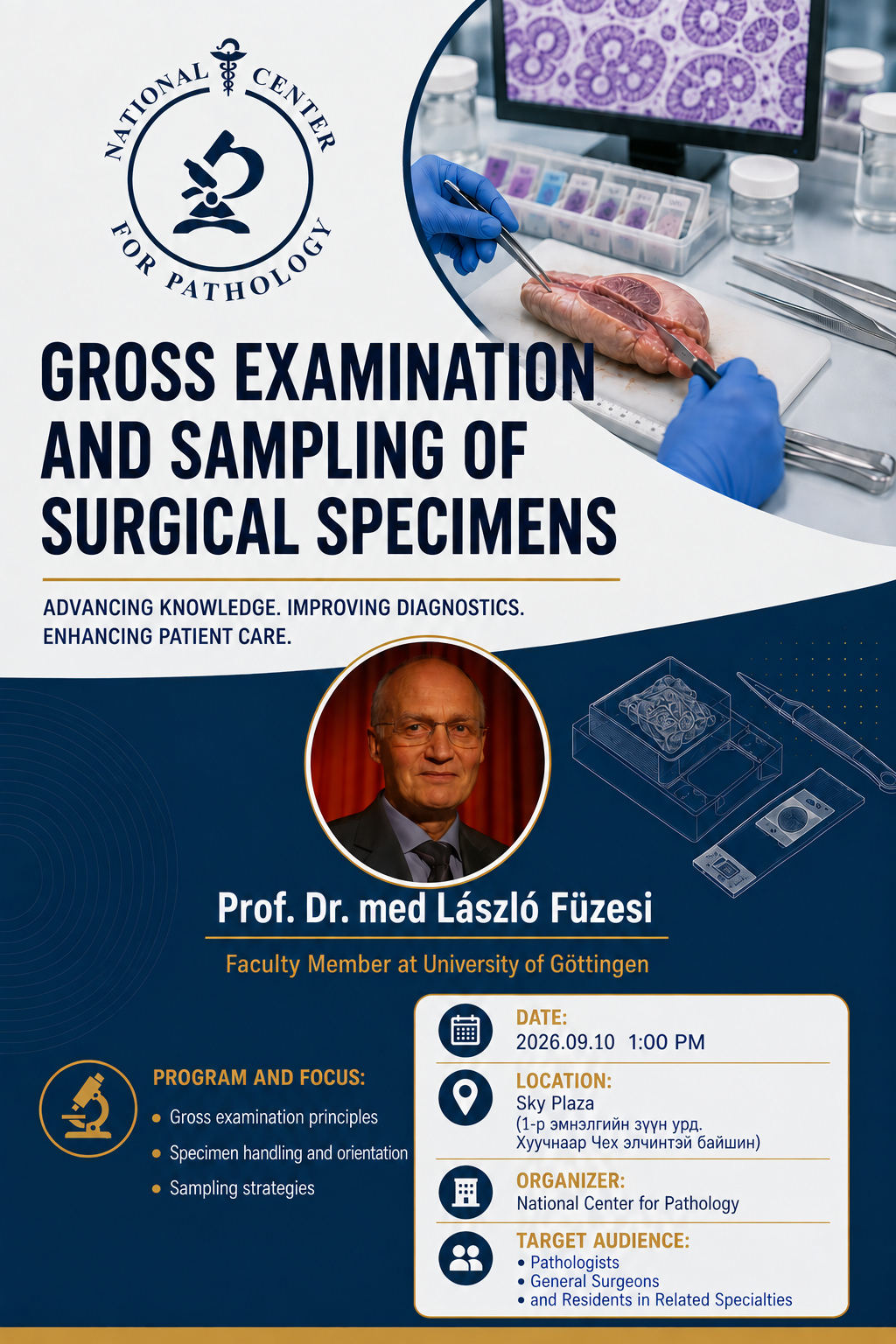 “GROSS EXAMINATION AND SAMPLING OF SURGICAL SPECIMENS” сургалтанд урьж байна.